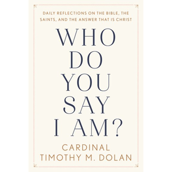 Pre-Owned Who Do You Say I Am?: Daily Reflections on the Bible, the Saints, and the Answer That Is Christ (Hardcover) 1984826727 9781984826725