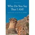 thumbnail image 1 of Who Do You Say That I AM?: Intimations in the Divine NAMES, (Paperback), 1 of 1