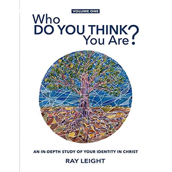 Pre-Owned Who Do You Think You Are?: An In-depth Study Of Your Identity In Christ (Paperback) 0996698906 9780996698900