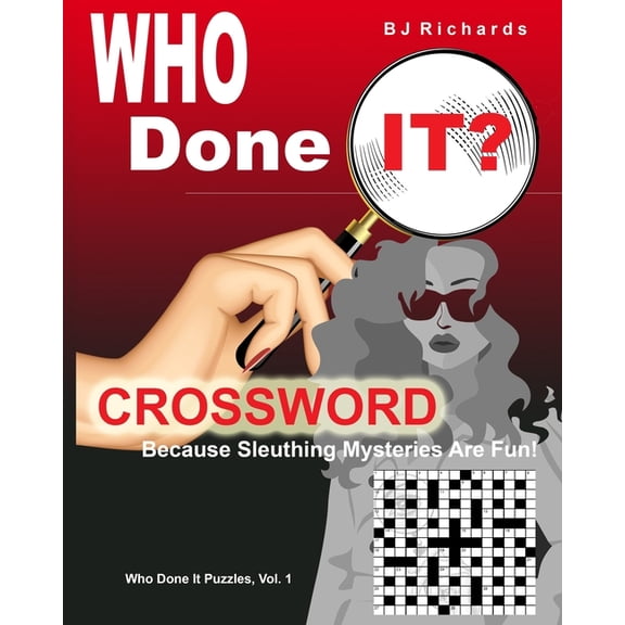 Who Done It Puzzles: Who Done It Crossword: Because Sleuthing Mysteries Are Fun! (Paperback)