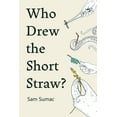 thumbnail image 1 of Who Drew the Short Straw?, (Paperback), 1 of 1