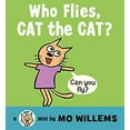 thumbnail image 1 of Pre-Owned Who Flies, Cat the Cat? (Board book) 0062306529 9780062306524, 1 of 1