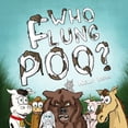 thumbnail image 1 of Who Flung Poo?, (Paperback), 1 of 1