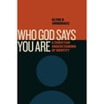thumbnail image 1 of Pre-Owned Who God Says You Are: A Christian Understanding of Identity (Paperback) 0802875181 9780802875181, 1 of 1