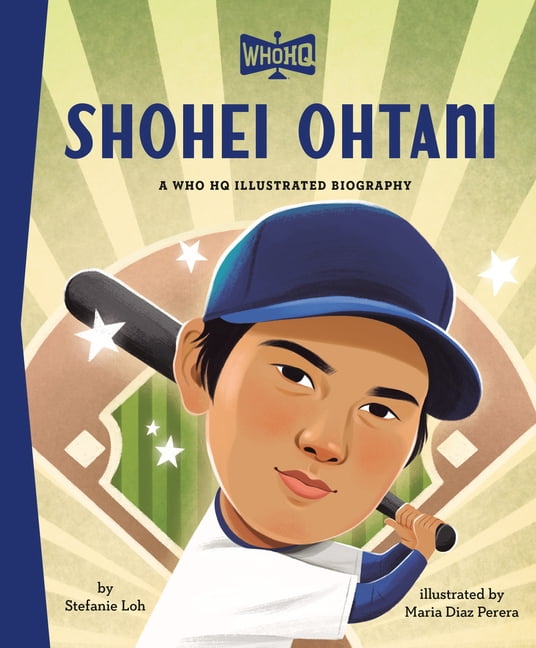 Who HQ Illustrated Biographies Shohei Ohtani: A Who HQ Illustrated Biography, (Hardcover)