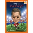 thumbnail image 1 of Pre-Owned Who Is Tom Brady? (Library Binding) 0593387422 9780593387429, 1 of 1