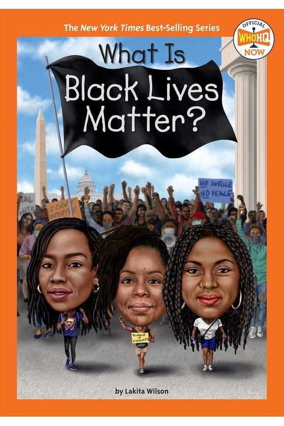 Who HQ Now What Is Black Lives Matter?, (Paperback)