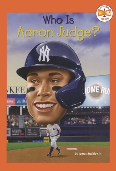 Who HQ Now Who Is Aaron Judge?, (Hardcover)