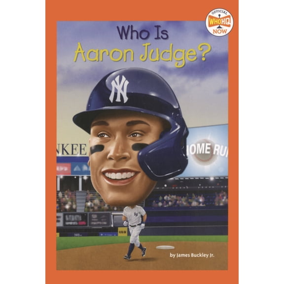 Who HQ Now Who Is Aaron Judge?, (Hardcover)