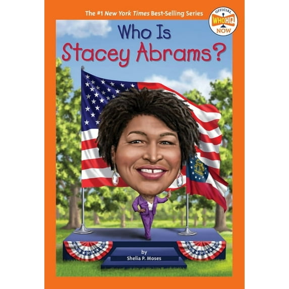 Who HQ Now Who Is Stacey Abrams?, (Paperback)