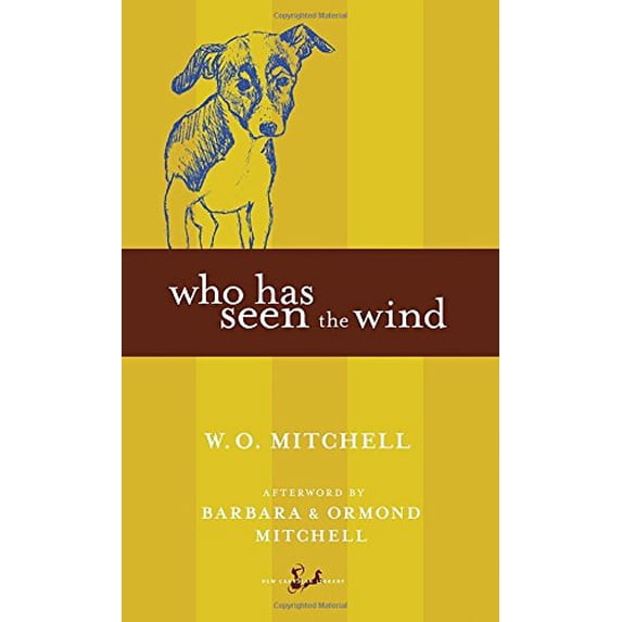 Pre-Owned Who Has Seen the Wind (Mass Market Paperback) 077103475X 9780771034756