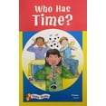 thumbnail image 1 of Who Has Time? (Twin Texts, Fiction Goals) (Paperback), 1 of 1