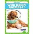 thumbnail image 1 of Pre-Owned Who Helps Animals? 9781620317600, 1 of 1