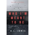 thumbnail image 1 of Who I'm Meant To Be (Paperback), 1 of 1