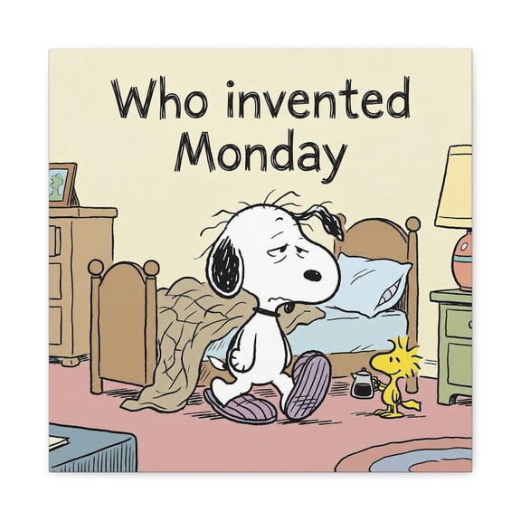 Who Invented Monday Snoopy Poster – Funny Cartoon Dog Bedroom Quote Wall Art Peanuts Style Decor 8x12 UNFRAMED