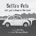 thumbnail image 1 of Who Invented That? Botts's Dots: Not just a bump in the road, Book 1, (Paperback), 1 of 1