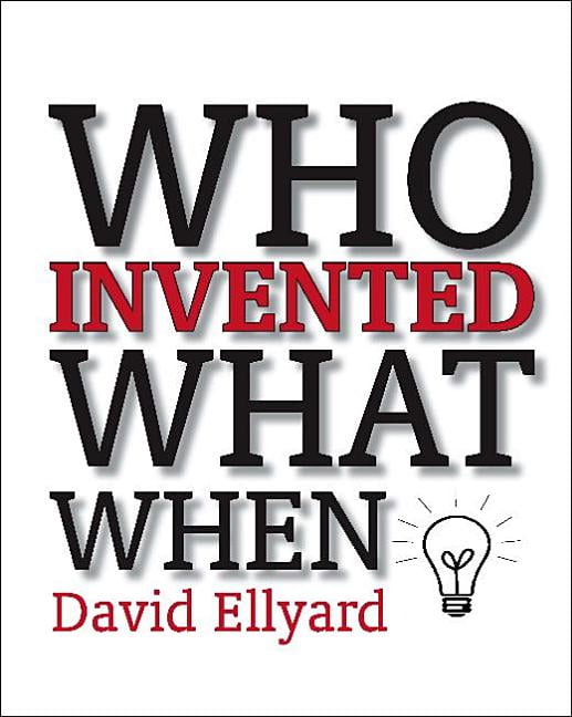 Who Invented What When (Paperback)