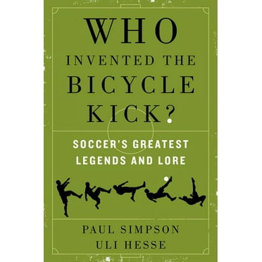 Who Invented the Bicycle Kick?, (Paperback)