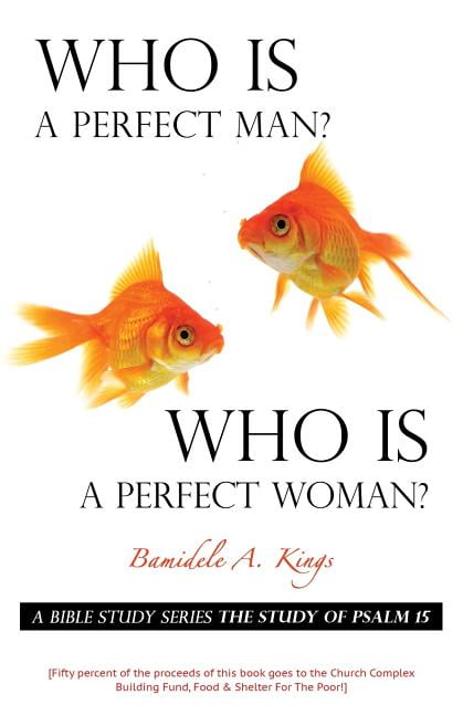 Who Is A Perfect Man? Who Is A Perfect Woman?, (Paperback)