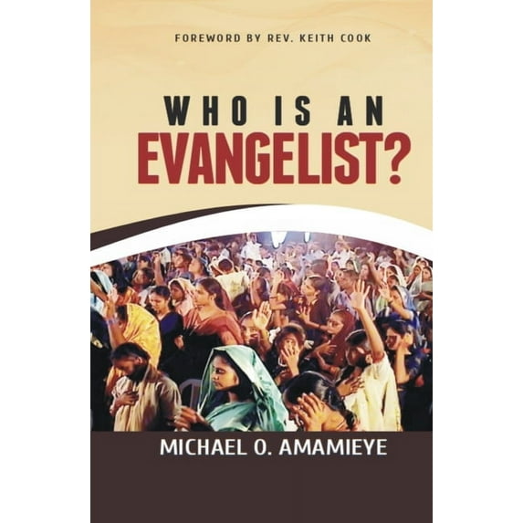 Who Is An Evangelist? (Paperback)
