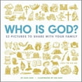thumbnail image 1 of Who Is God?: 52 Pictures to Share with Your Family, (Hardcover), 1 of 1
