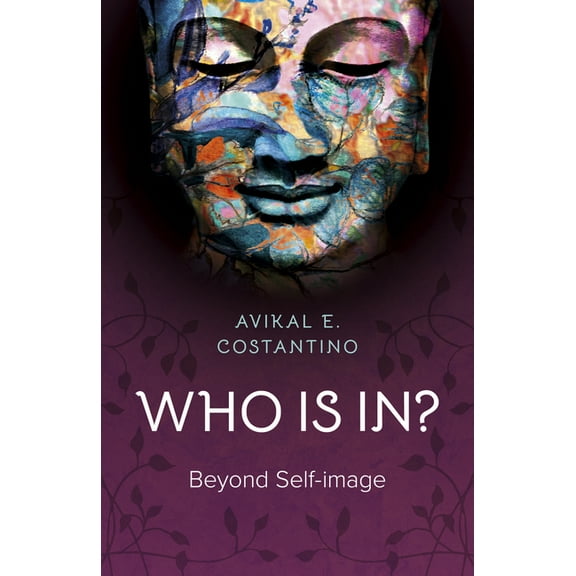 Who Is In?: Beyond Self-Image, (Paperback)
