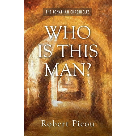 The Jonathan Chronicles Who Is This Man?, Book ONE, (Paperback)