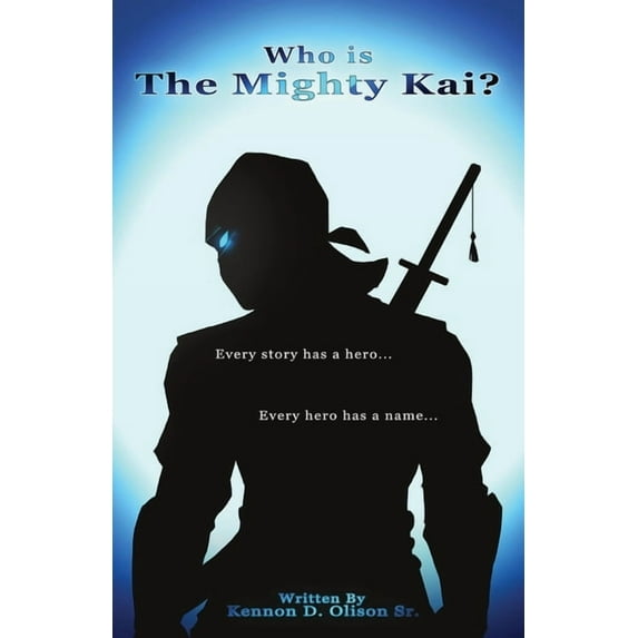 Who Is the Mighty Kai? Who Is The Mighty Kai?, Book 1, (Paperback)