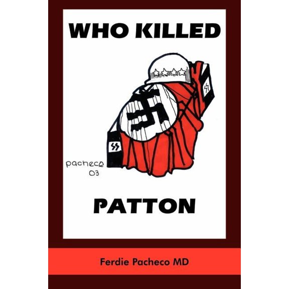 Who Killed Patton (Paperback)