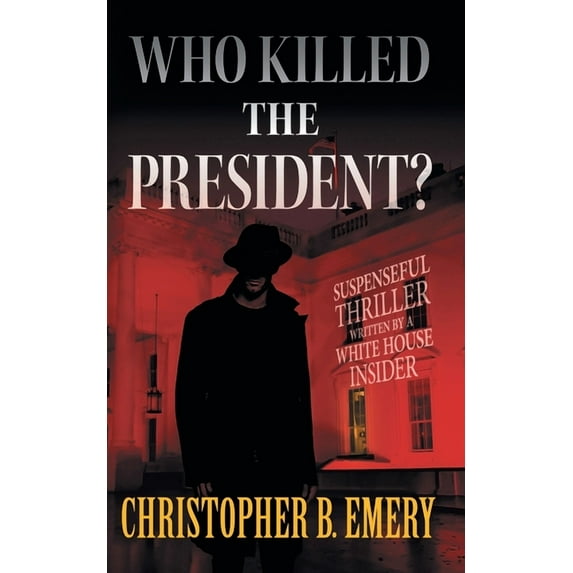 "Who Killed the President?" (Paperback)