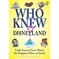 thumbnail image 1 of Pre-Owned Who Knew? Disneyland: Little-Known Facts about the Happiest Place on Earth (Paperback - Used) 1627951032 9781627951036, 1 of 1
