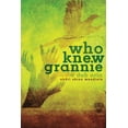 thumbnail image 1 of Who Knew Grannie: A Dub Aria (Paperback) by Ahdri Zhina Mandiela, 1 of 1