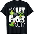 thumbnail image 1 of Who Let The Frogs Out Funny Amphibian Lover Frog Owner Unisex T-Shirt for Men Women Kids,Black Color,Size YXL, 1 of 5
