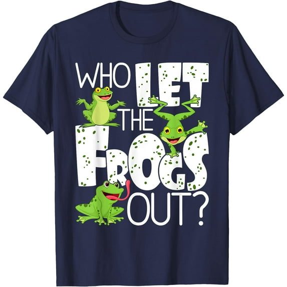 Who Let The Frogs Out Funny Amphibian Lover Frog Owner Unisex T-Shirt for Men Women Kids,Navy Color,Size YM