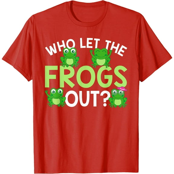 Who Let The Frogs Out Funny Frog Lovers Unisex T-Shirt for Men Women Kids,Red Color,Size 3T