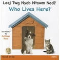 thumbnail image 1 of Pre-Owned Who Lives Here? Pets Hmong/Eng Hmong Edition Hmong and English Edition Board Book Kathleen Rizzi, 1 of 1