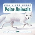 thumbnail image 1 of Who Lives Here? Polar Animals (Paperback), 1 of 1