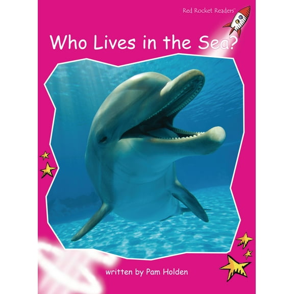 Red Rocket (Tm) Readers Emergent Level Who Lives in the Sea?, (Paperback)