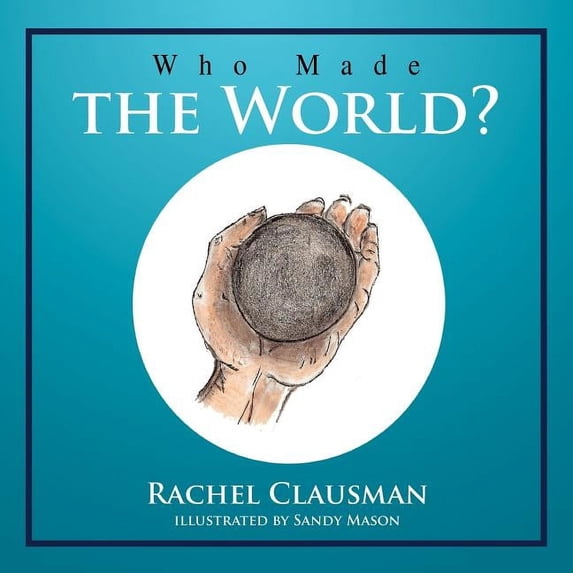 Who Made the World?, (Paperback)