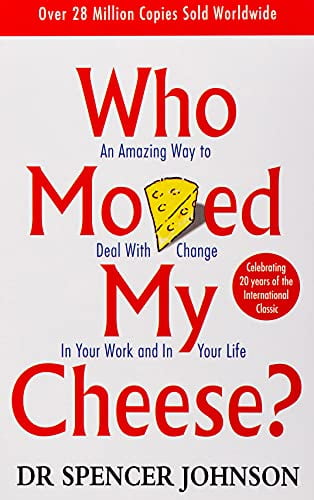Pre-Owned Who Moved My Cheese? : An Amazing Way to Deal With Change in Your Work and in Your Life (Paperback) 0091816971 9780091816971
