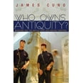 thumbnail image 1 of Who Owns Antiquity?: Museums and the Battle Over Our Ancient Heritage, (Paperback), 1 of 1