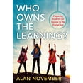 thumbnail image 1 of Pre-Owned Who Owns the Learning?: Preparing Students for Success in the Digital Age (Incorporate Technology and Opportunities Into Instruction) (Essentials for Principals), 1 of 1