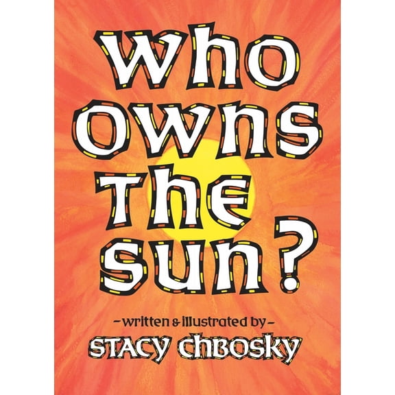 Who Owns the Sun?, (Paperback)