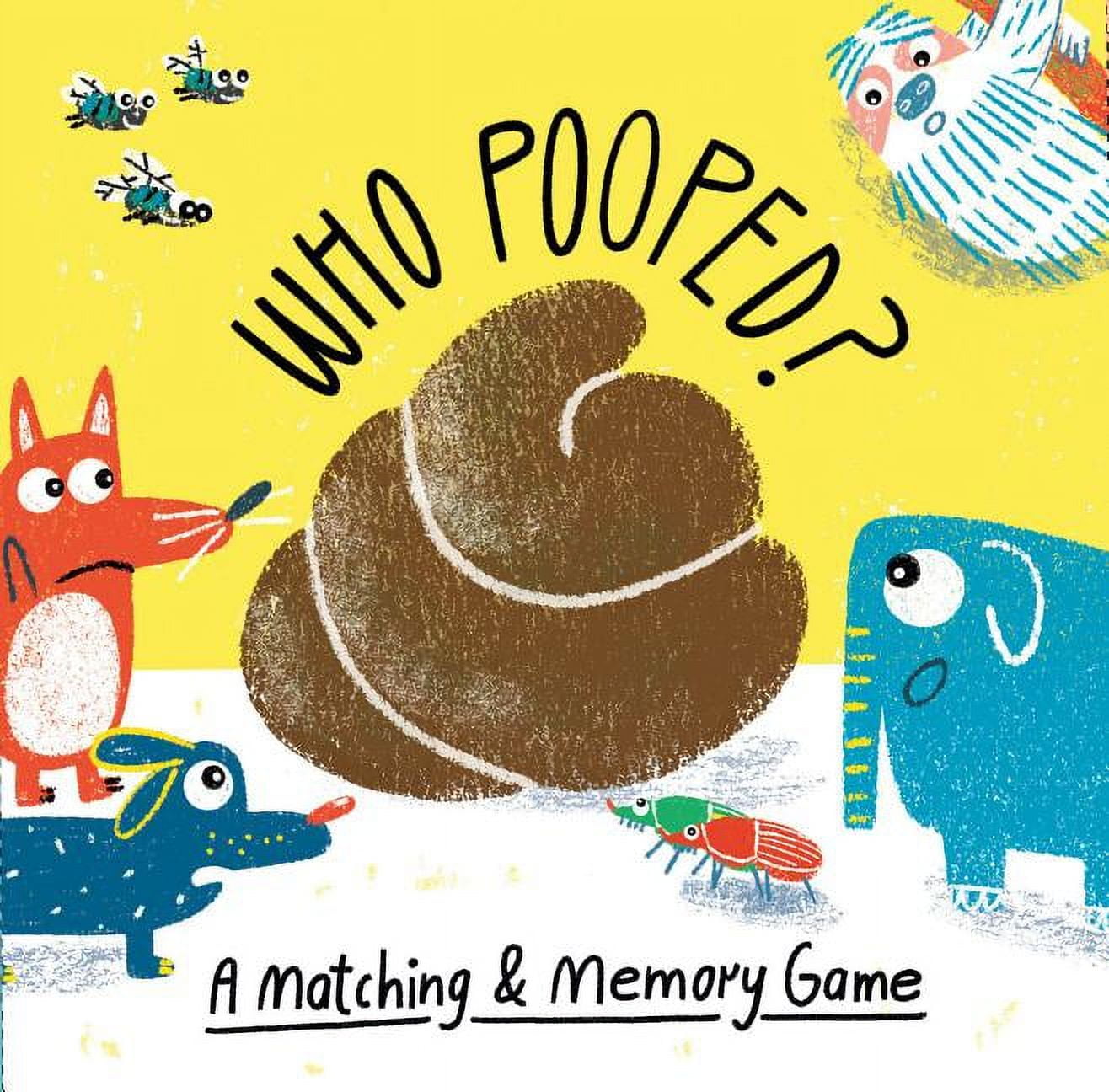 Who Pooped? | A Memory Game Who Pooped? | A Memory Game