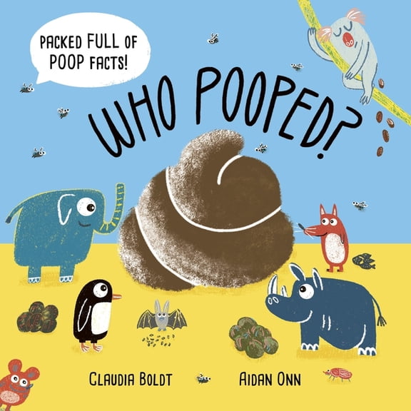 Who Pooped?: Who Pooped?, (Hardcover)