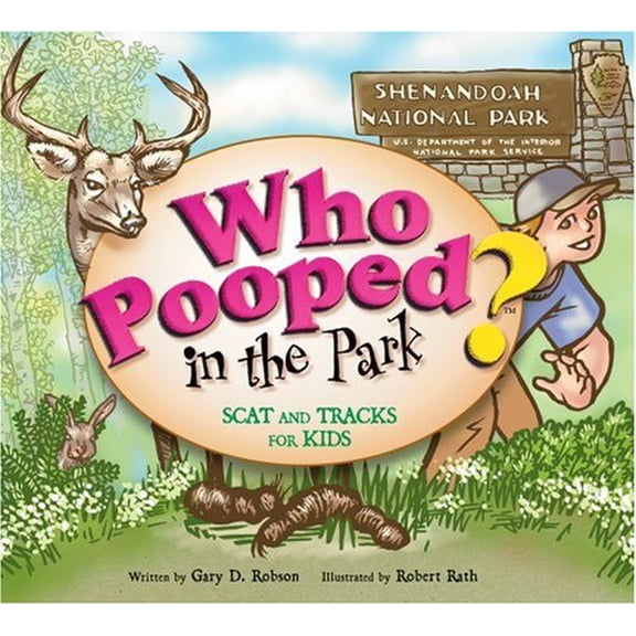 Pre-Owned Who Pooped in the Park? Shenandoah National Park: Scats and Tracks for Kids (Paperback) 1560373393 9781560373391