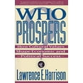 thumbnail image 1 of Pre-Owned Who Prospers: How Cultural Values Shape Economic And Political Success Paperback, 1 of 1