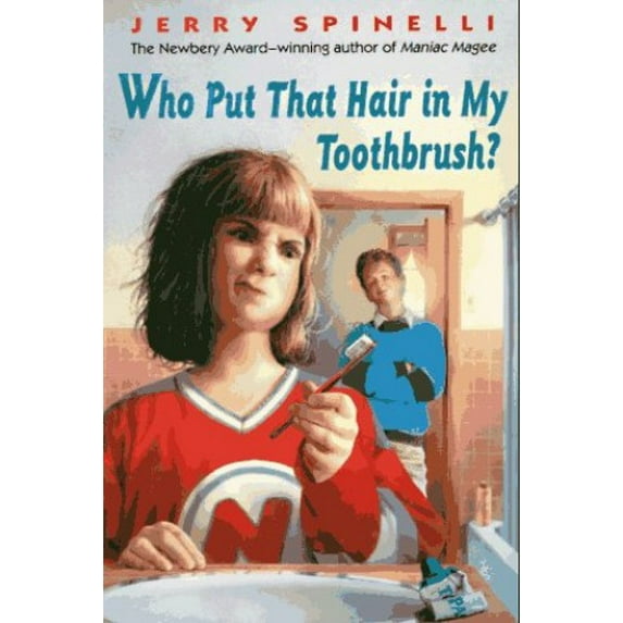 Pre-Owned Who Put That Hair in My Toothbrush (Paperback) 0316808415 9780316808415