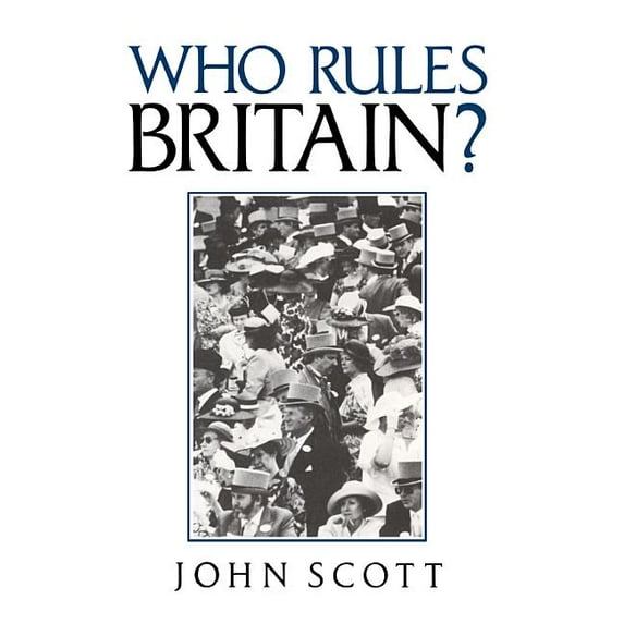 Who Rules Britain?, (Paperback)
