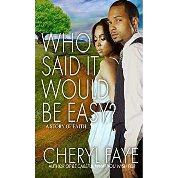 Pre-Owned Who Said It Would Be Easy?: A Story of Faith (Mass Market Paperback) 1593093535 9781593093532